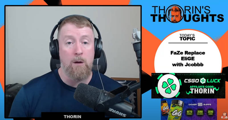 Thorin炮轰FaZe变阵内幕:EliGE成替罪羊?波兰新星jcobbb背后竟是熟人交易! Thorin炮轰FaZe变阵内幕:EliGE成替罪羊?波兰新星jcobbb背后竟是熟人交易!