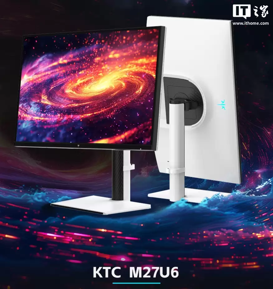 KTC 推出 27 英寸 4K 双模 Mini LED 显示器 M27U6：1152 背光分区，1499 元