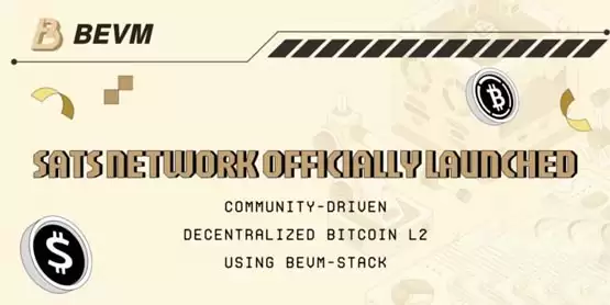 BEVM推出比特币Layer2网络Sats Chain，BRC-20铭文SATS暴涨23%