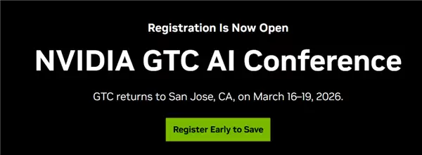 NVIDIA年度盛会GTC 2026 3月16日登场！Vera Rubin成最大看点