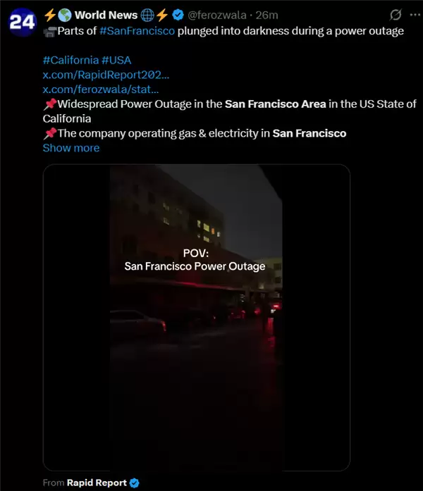 突发!美国旧金山大规模停电:超12万人受影响 交通瘫痪