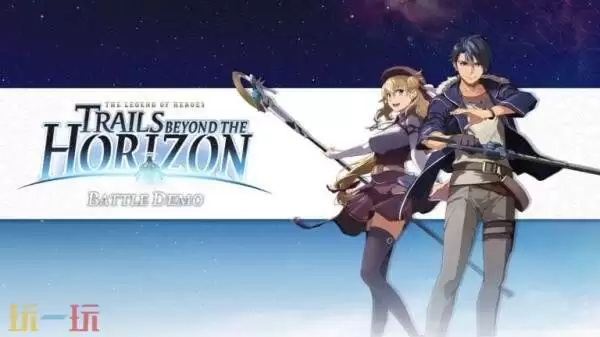 《英雄传说:Trails beyond the Horizon》故事和战斗试玩版已发布