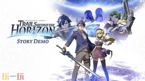 《英雄传说:Trails beyond the Horizon》故事和战斗试玩版已发布