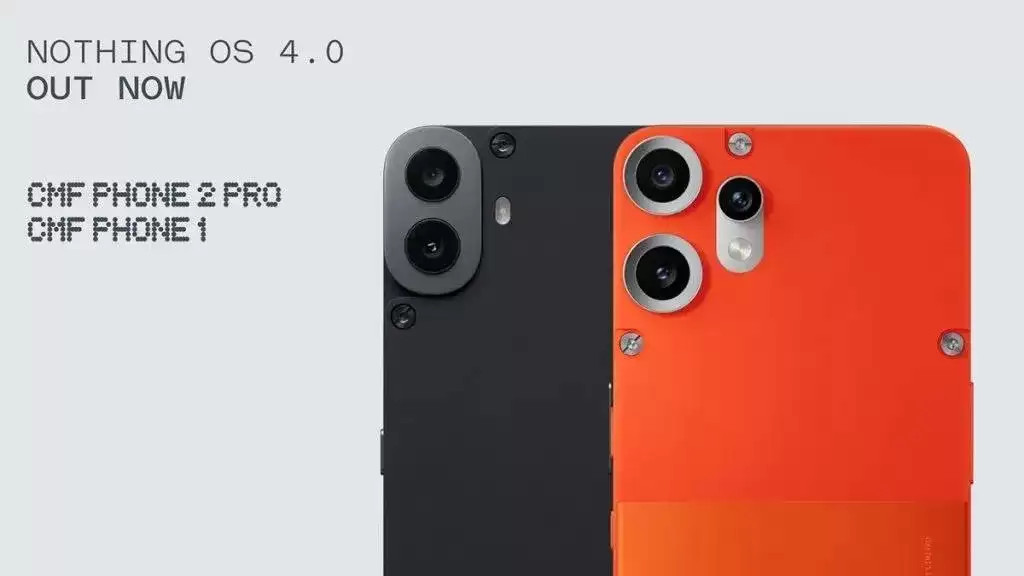 Nothing CMF 系列手机获 Nothing OS 4.0 更新,底层更新至 Android 16