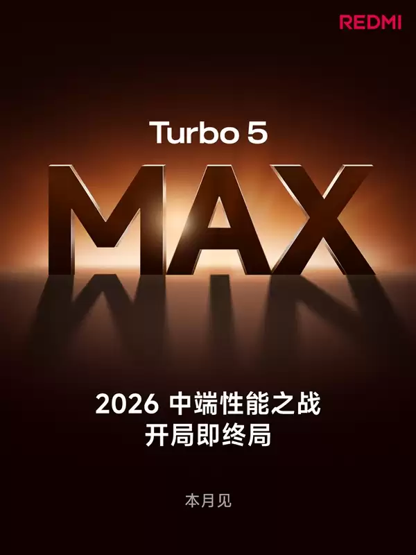 REDMI Turbo 5系列官宣本月见:首次推出Turbo 5 Max!