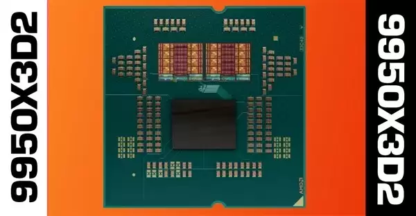 AMD锐龙9 9950X3D2双3D缓存即将发布