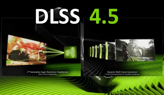 NVIDIA发布DLSS 4.5:画质提升显著但性能损耗引担忧