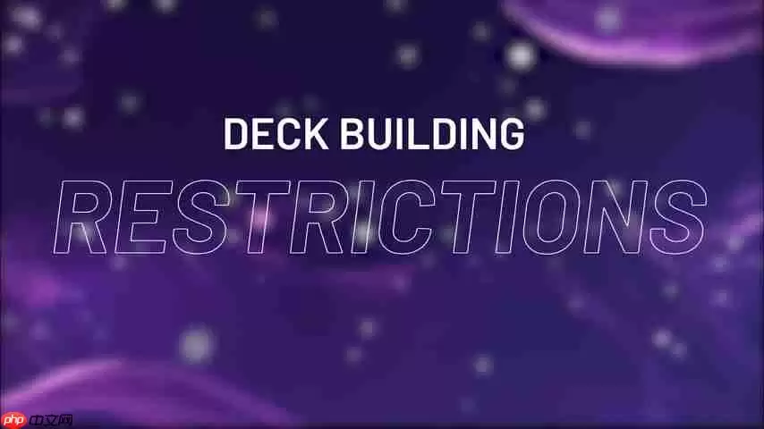 构筑你的洛卡纳套牌:新手指南与进阶策略