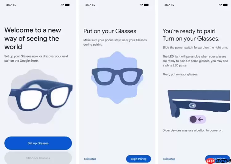 谷歌 AI 智能眼镜配套应用曝光：强调隐私保护与本地处理