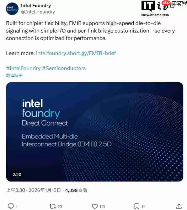 英特尔:EMIB 封装优于传统 2.5D 芯片,成本更低、设计更简单
