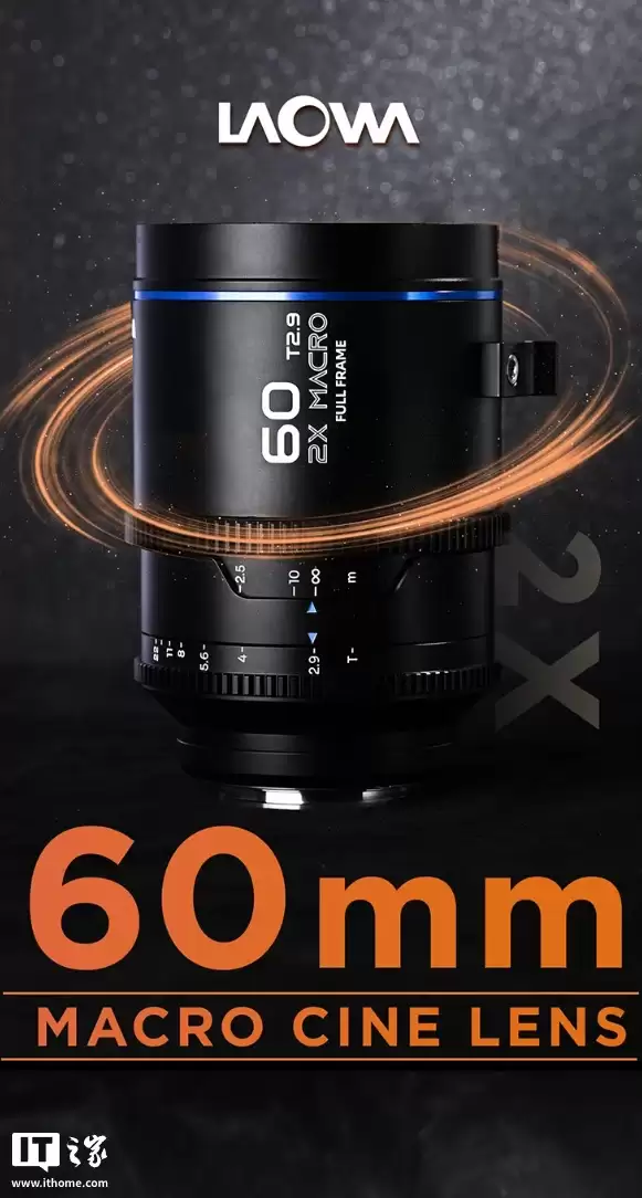 预售 8980 元：老蛙 60mm T2.9 Macro 2X 全画幅微距镜头亮相，搭载 APO 复消色差技术