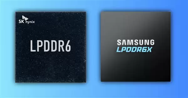 SK海力士LPDDR6内存就直冲14.4Gbps!三星已迈向LPDDR6X