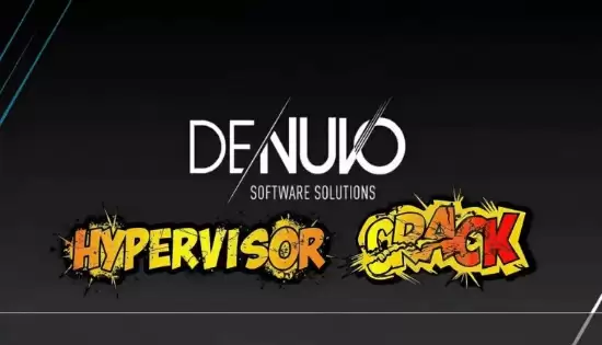 黑客用Hypervisor技术破解剑星PC版Denuvo加密