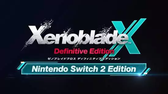 异度之刃X终极版登陆Switch 2：4K/60fps重制，即日起数字发售