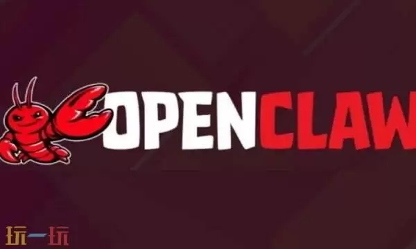 openclaw为什么叫龙虾 openclaw“龙虾”叫法缘由