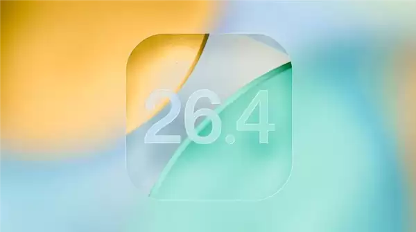 苹果发布iOS 26.4开发者预览版Beta 4：可关闭液态玻璃刺眼高亮效果