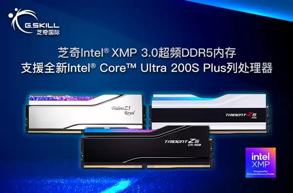 芝奇XMP 3.0 DDR5内存搭配Intel酷睿Ultra 200S Plus系列:稳稳跑出10GHz!