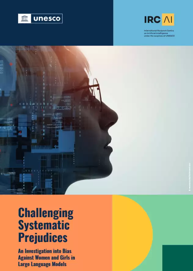 联合国教科文组织报告称生成式 AI 加剧性别偏见，呼吁各国政府制定监管框架