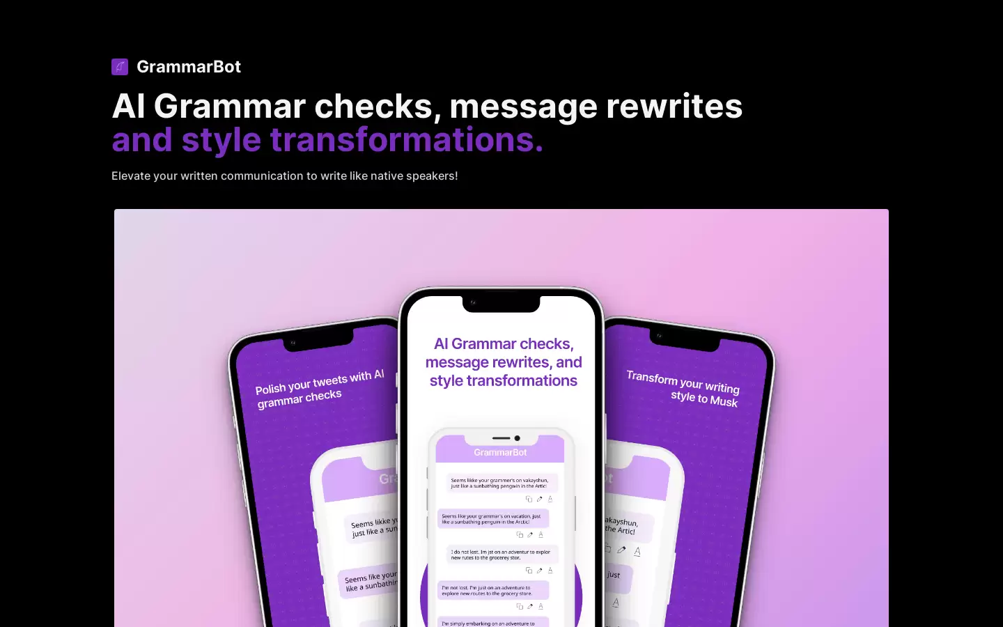 GrammarBot : 提升你的写作水平，检查语法、改写句子和转换风格。