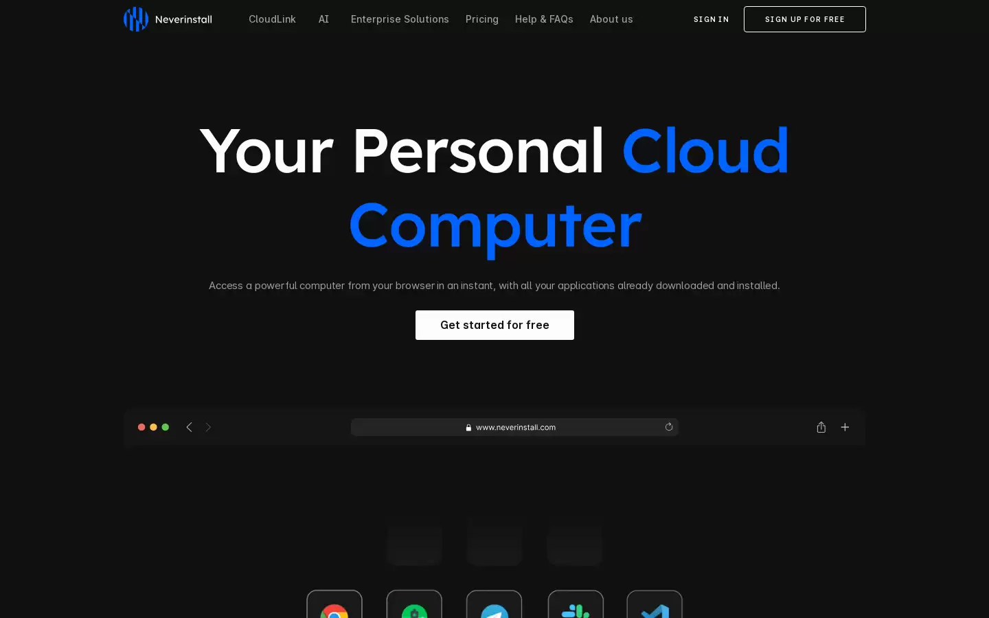 Neverinstall : 在浏览器中访问强大的云计算机