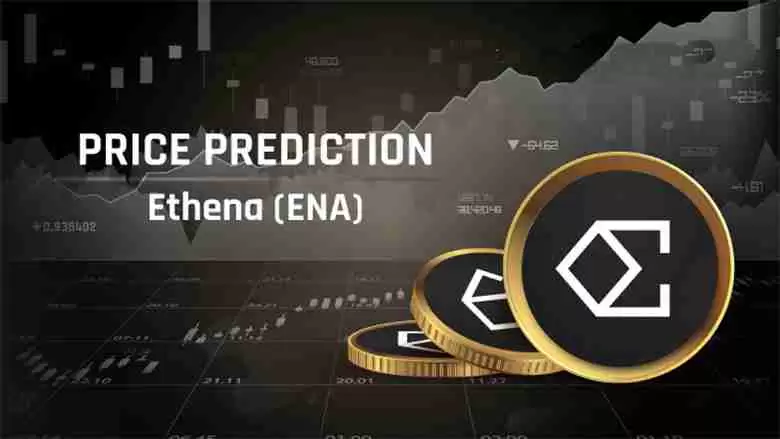 Ethena（ENA币）价格预测2025-2030：何时能达到 1.5 美元？