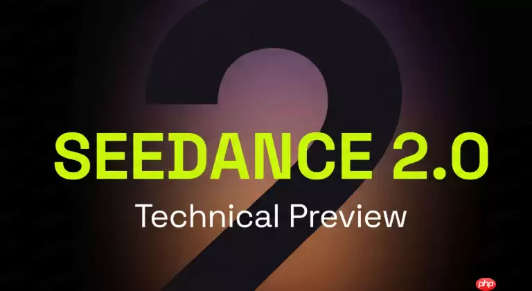 Seedance 2.0是什么应用？Seedance 2.0能解决什么问题？