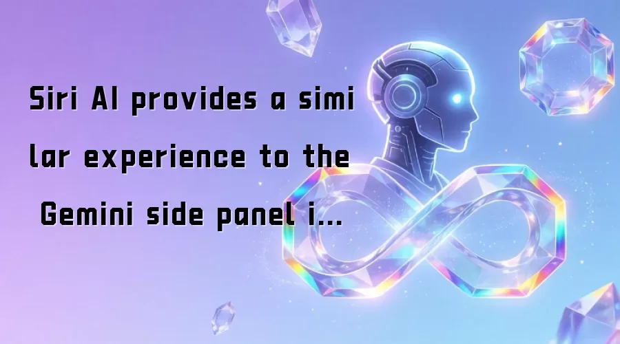 Siri AI provides a similar experience to the Gemini side panel in Chrome where you can interact with