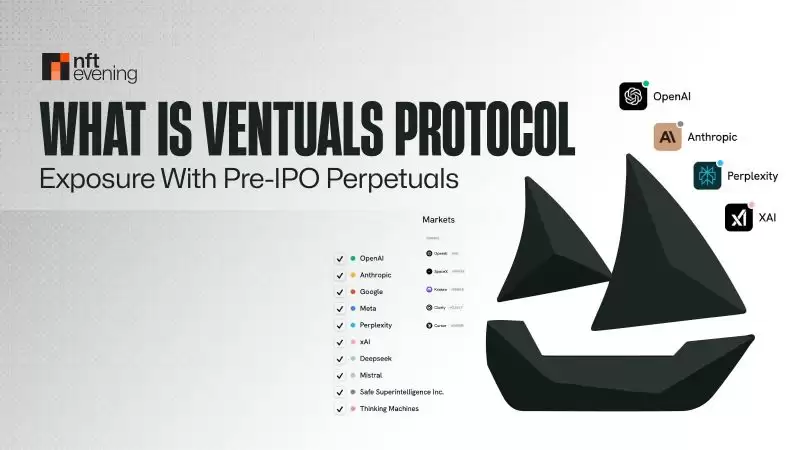 什么是 Ventuals Protocol：IPO 前永续合约的新概念