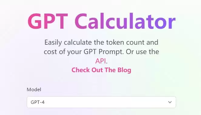 GPT Calculator : 轻松计算您的 GPT 提示的标记数量和成本。