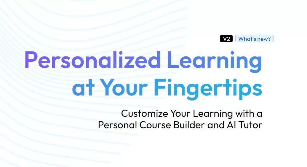 Chat2Course : 个性化学习，AI辅助教育