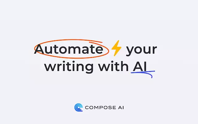 Compose AI: AI-powered Writing Tool : 加速您的写作，借助人工智能