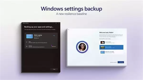 直击用户痛点 Win11即将迎来两项史诗级优化：云端重建、设置备份