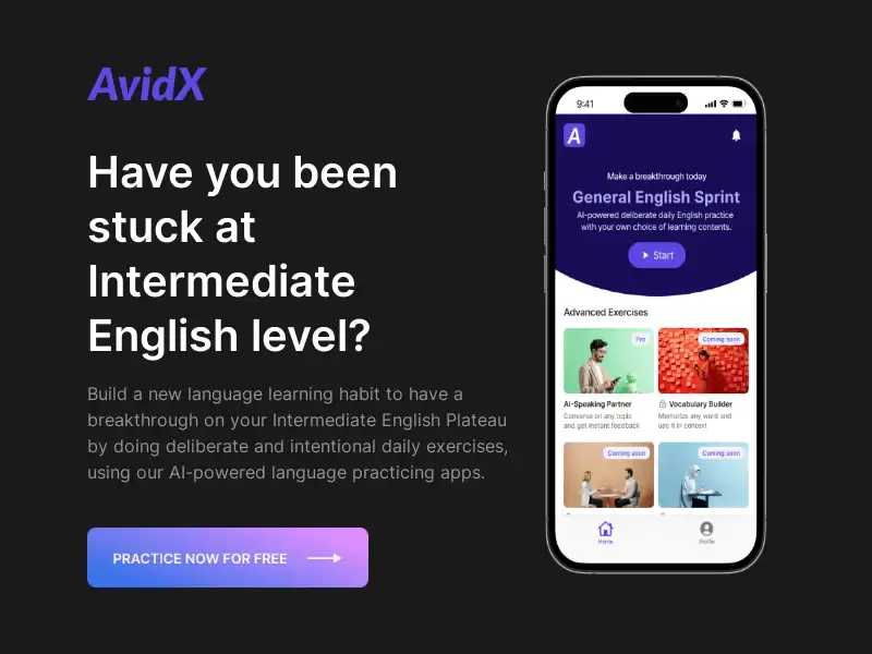 A vidX : 突破中级英语的AI驱动英语练习应用