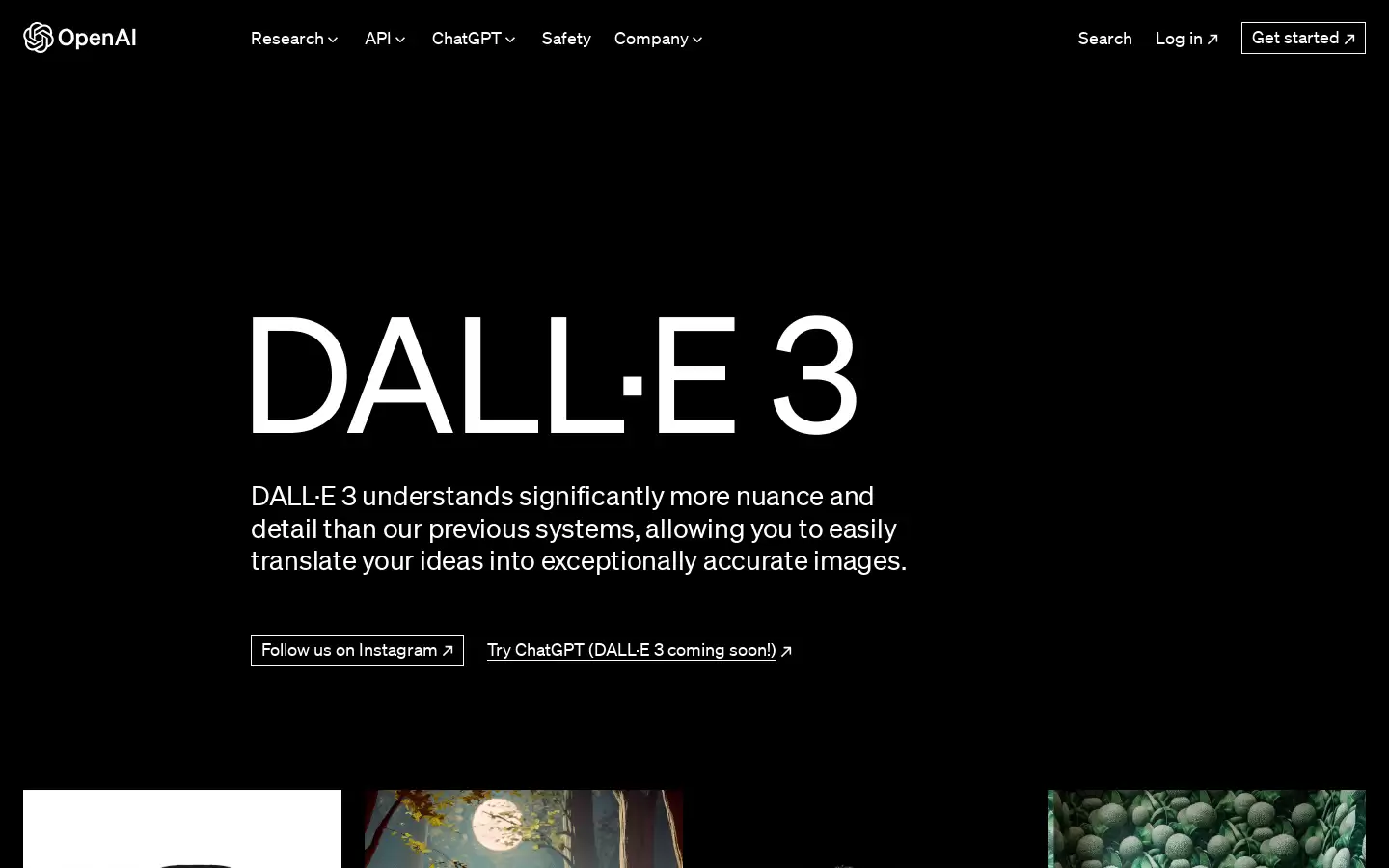 DALL·E 3 : DALL·E 3可以将文本准确转换为图像