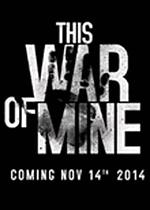 This War Of Mine破解版 中文版